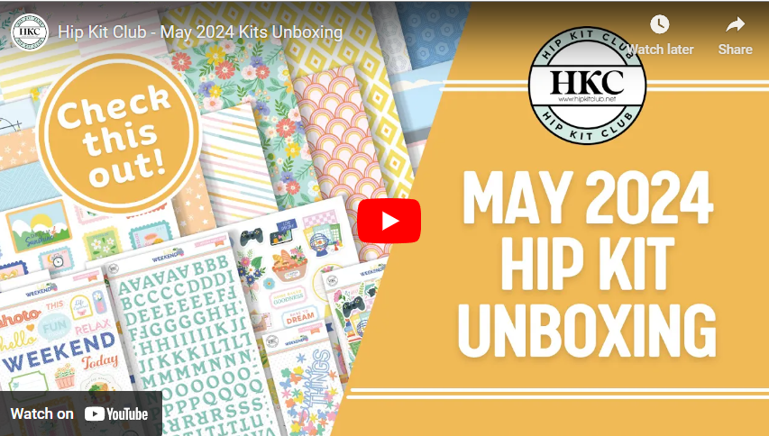 May 2024 Hip Kits Unboxing Video